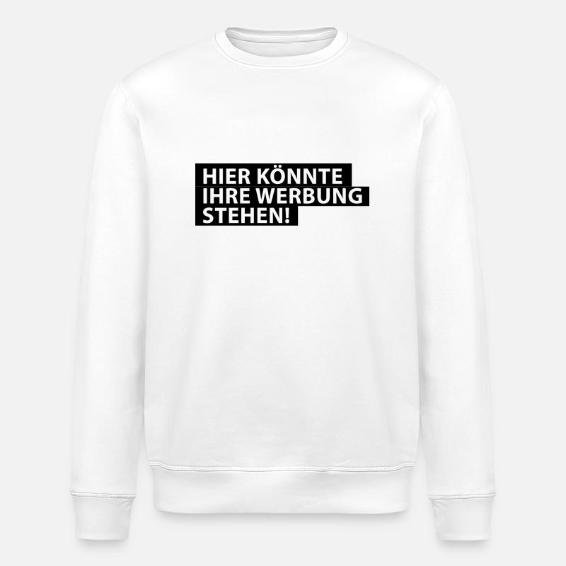 Hier könnte Ihre Werbung Stehen! - Stanley/Stella Unisex Bio-Sweatshirt ROLLER - Weiß