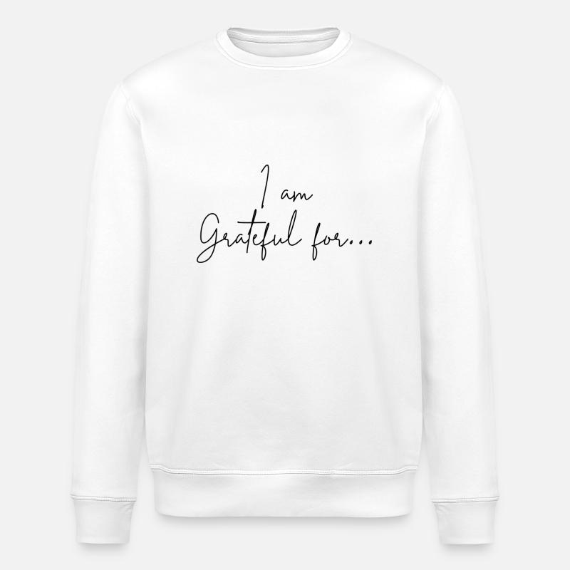 Je suis reconnaissant pour... - Sweat bio ROLLER Stanley/Stella Unisexe - blanc