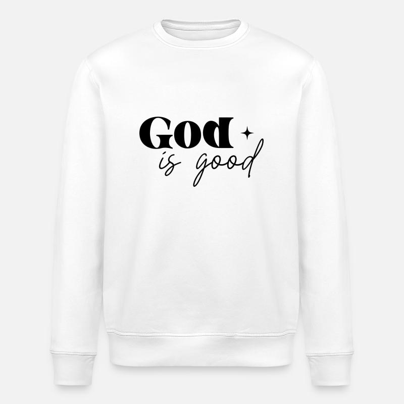 God is good - Stanley/Stella ROLLER Unisex Organic Sweatshirt - white