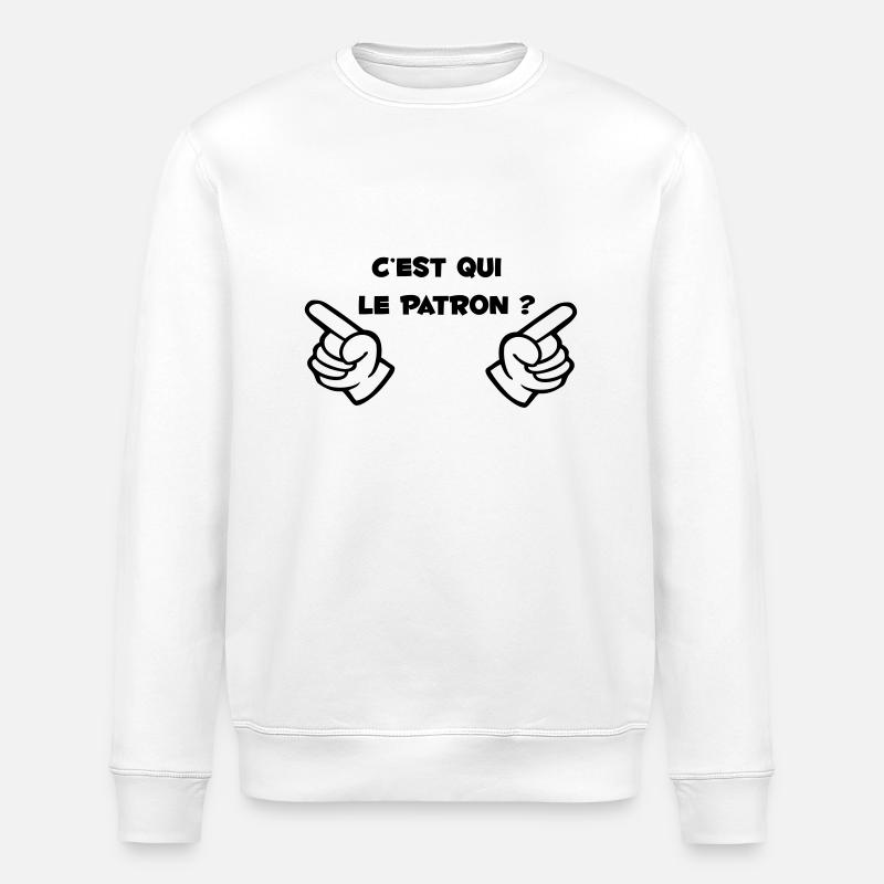 citation humour pour boss chef - Sweat bio ROLLER Stanley/Stella Unisexe - blanc