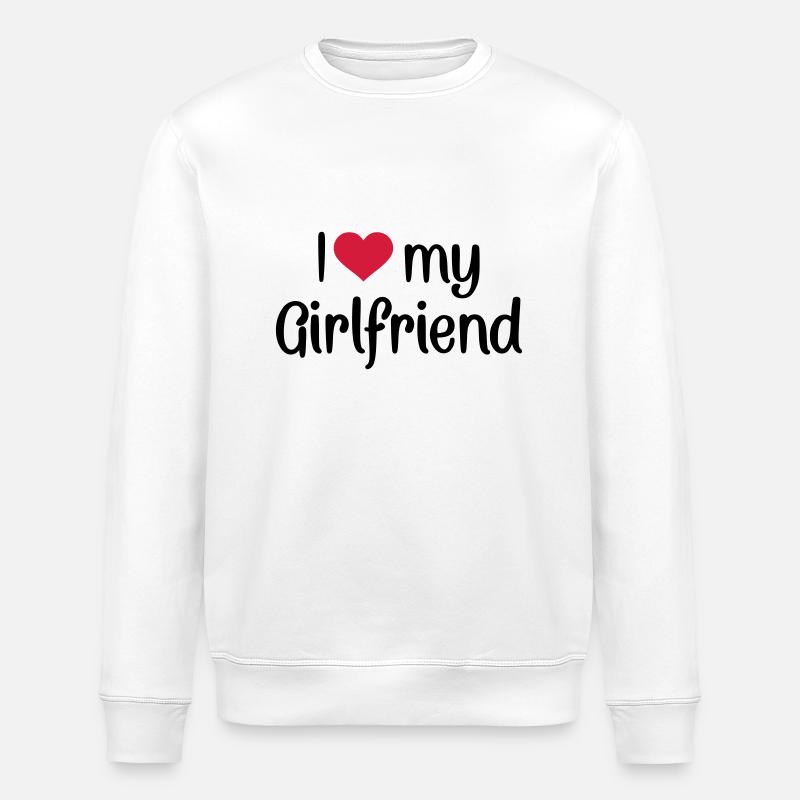 I love my girlfriend - Sweat bio ROLLER Stanley/Stella Unisexe - blanc