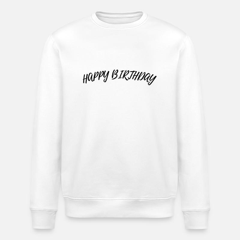 Bon anniversaire - Sweat bio ROLLER Stanley/Stella Unisexe - blanc