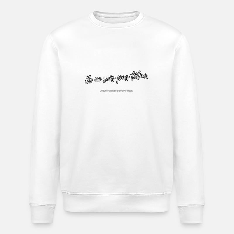 Hartnäckig - Stanley/Stella Unisex Bio-Sweatshirt ROLLER - Weiß