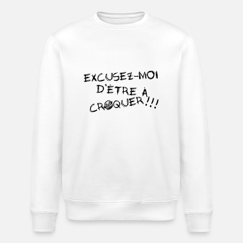 Excusez-moi d'être à croquer - Sweat bio ROLLER Stanley/Stella Unisexe - blanc
