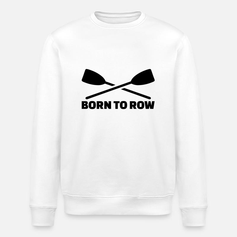 Born to row - Sweat bio ROLLER Stanley/Stella Unisexe - blanc