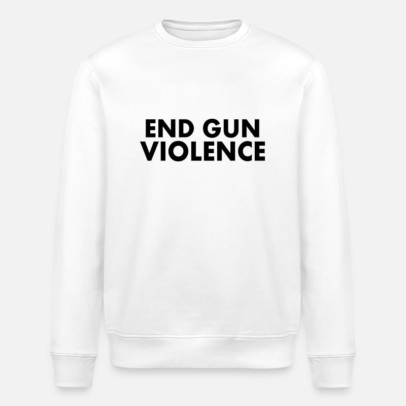 END GUN VIOLENCE - Sweat bio ROLLER Stanley/Stella Unisexe - blanc