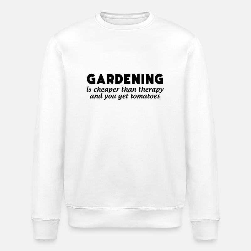 Gardening is Cheaper than Therapy... - Stanley/Stella ROLLER Unisex Organic Sweatshirt - white