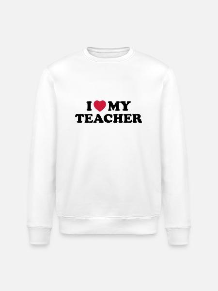 I love my teacher - Stanley/Stella ROLLER Unisex Organic Sweatshirt - white