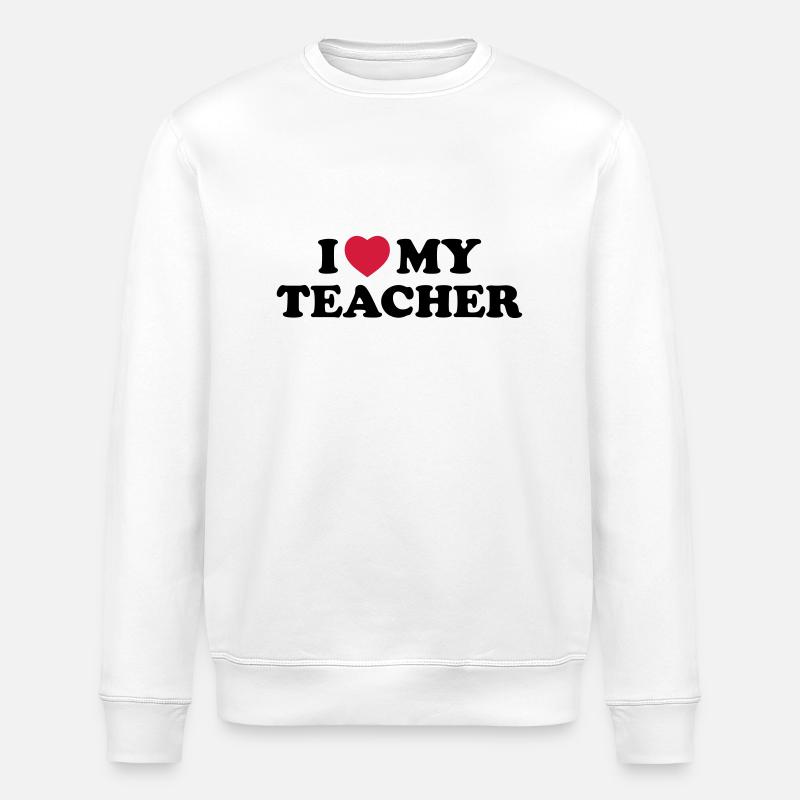 I love my teacher - Stanley/Stella Unisex Bio-Sweatshirt ROLLER - Weiß