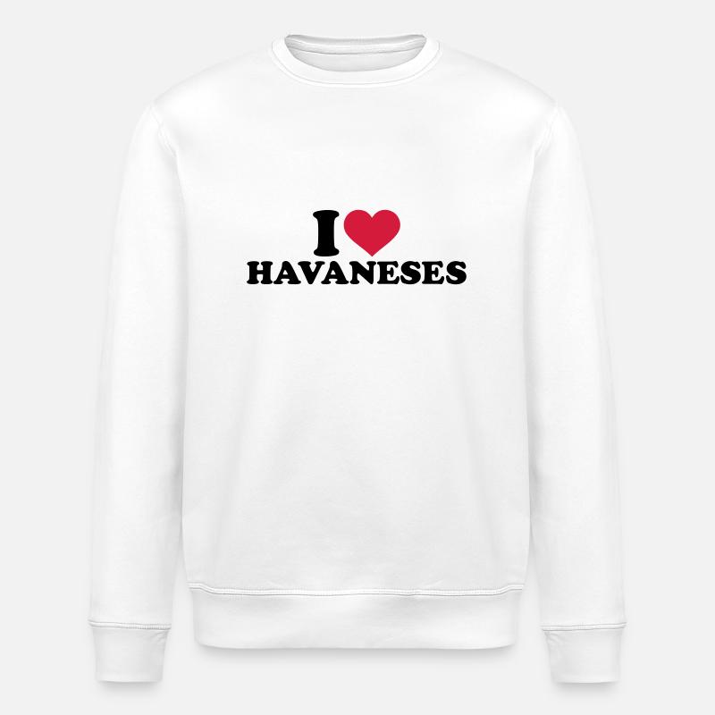 I love Havaneses - Sweat bio ROLLER Stanley/Stella Unisexe - blanc