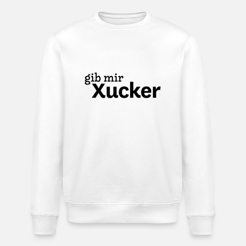 gib mir Xucker - Stanley/Stella Unisex Bio-Sweatshirt ROLLER - Weiß