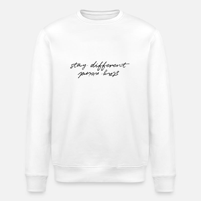 Bleib verrückt - Stanley/Stella Unisex Bio-Sweatshirt ROLLER - Weiß