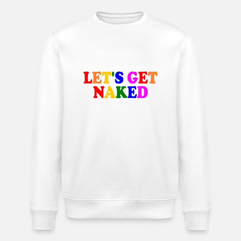 Let's get naked - Stanley/Stella Unisex Bio-Sweatshirt ROLLER - Weiß