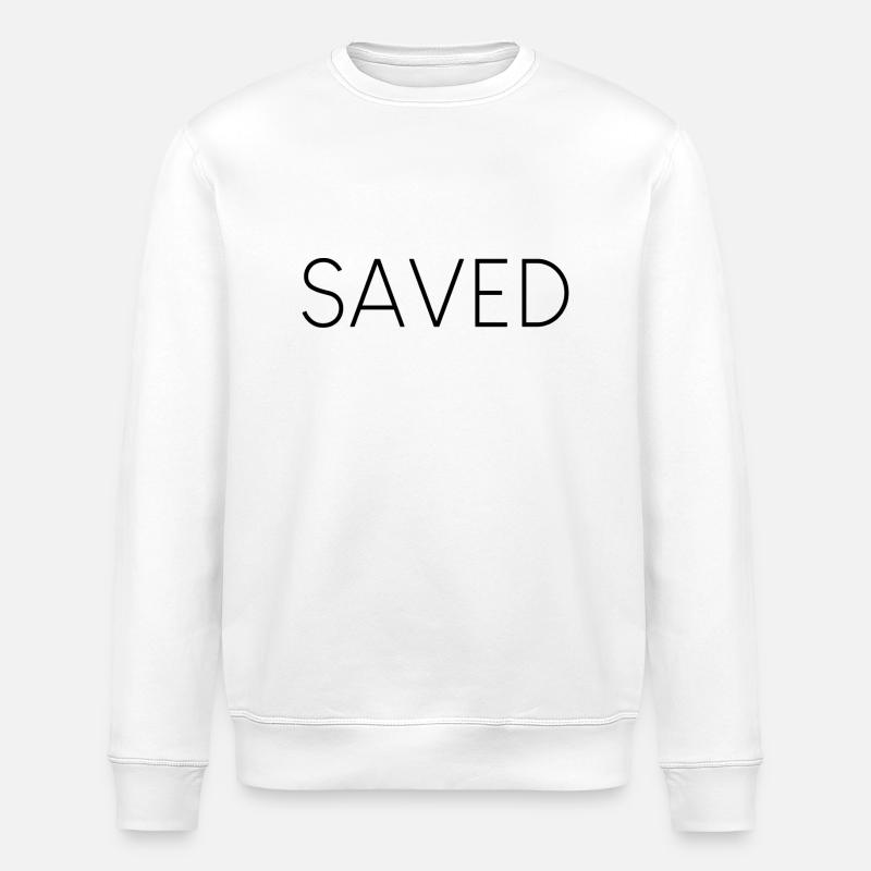 saved, saved, jesus - Stanley/Stella ROLLER Unisex Organic Sweatshirt - white