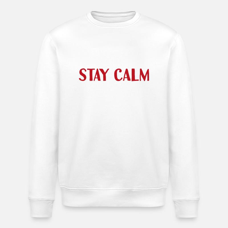 Stay Calm - Stanley/Stella Unisex Bio-Sweatshirt ROLLER - Weiß