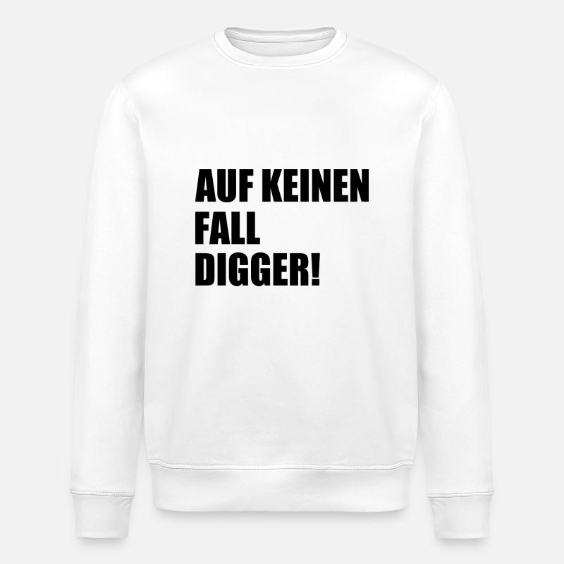 Definitely not digga - Stanley/Stella ROLLER Unisex Organic Sweatshirt - white