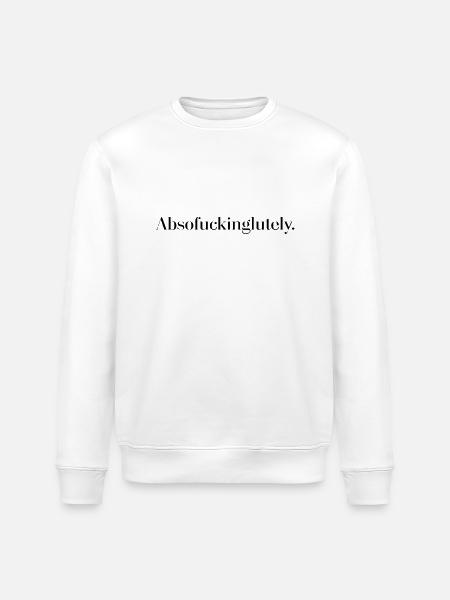 Absofuckinglutely - Sweat bio ROLLER Stanley/Stella Unisexe - blanc