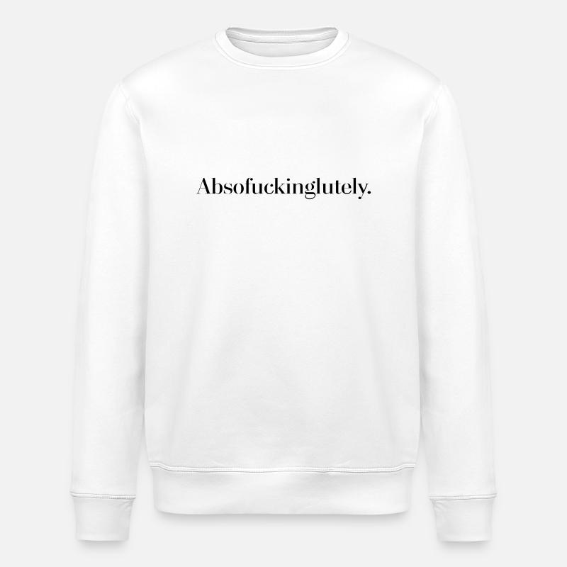 Absofuckinglutely - Stanley/Stella Unisex Bio-Sweatshirt ROLLER - Weiß