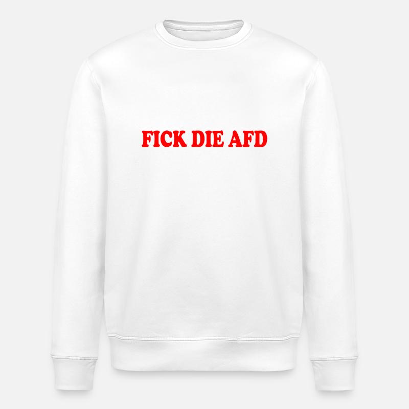 Fick die afd - Stanley/Stella Unisex Bio-Sweatshirt ROLLER - Weiß