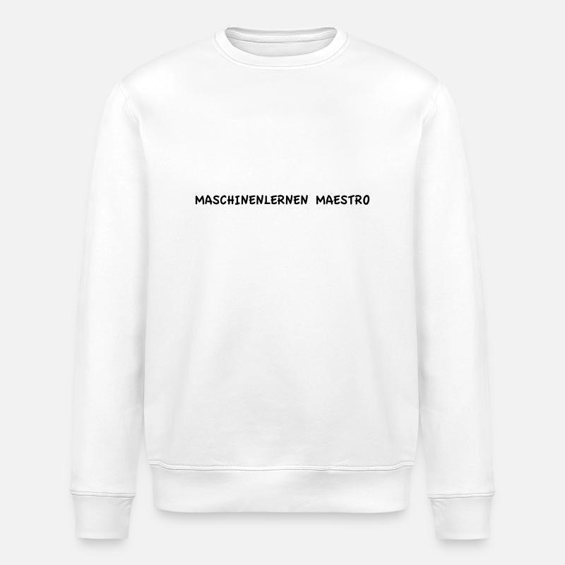 Machine Learning Maestro - Stanley/Stella ROLLER Unisex Organic Sweatshirt - white