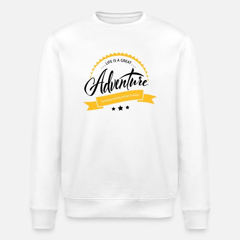Life is a Great Adventure - Stanley/Stella ROLLER Unisex Organic Sweatshirt - white