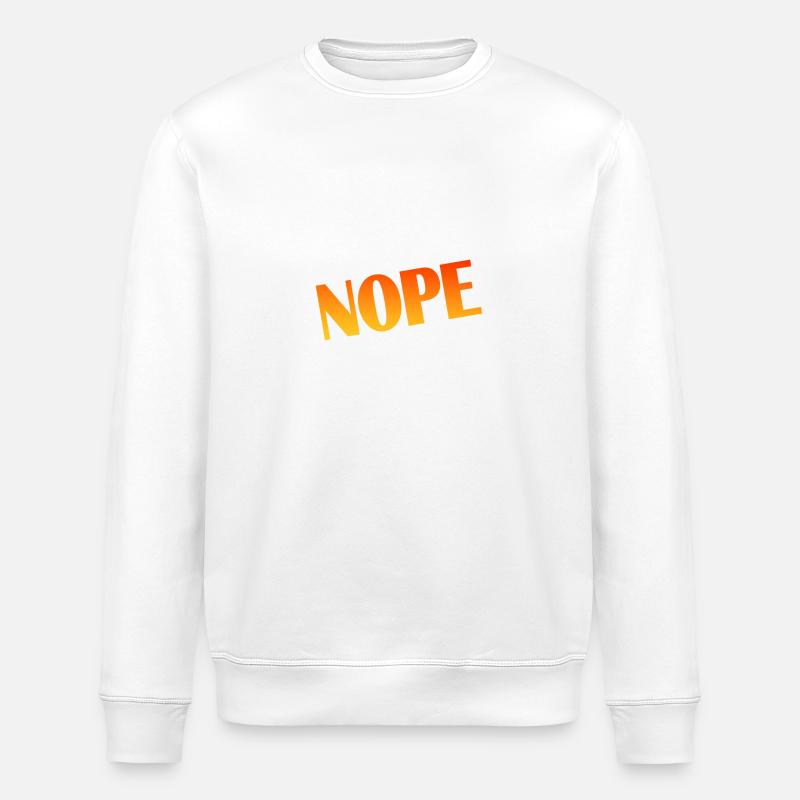 Nope - Stanley/Stella Unisex Bio-Sweatshirt ROLLER - Weiß