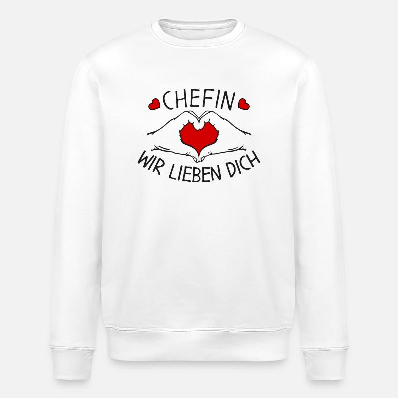 Chefin wir lieben Dich - Stanley/Stella Unisex Bio-Sweatshirt ROLLER - Weiß