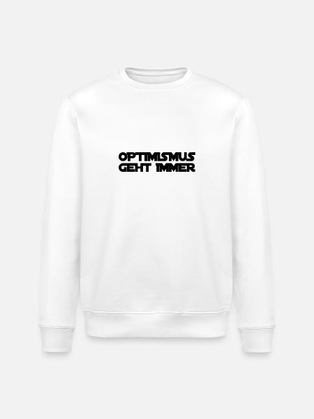Optimismus ist genial - Stanley/Stella Unisex Bio-Sweatshirt ROLLER - Weiß