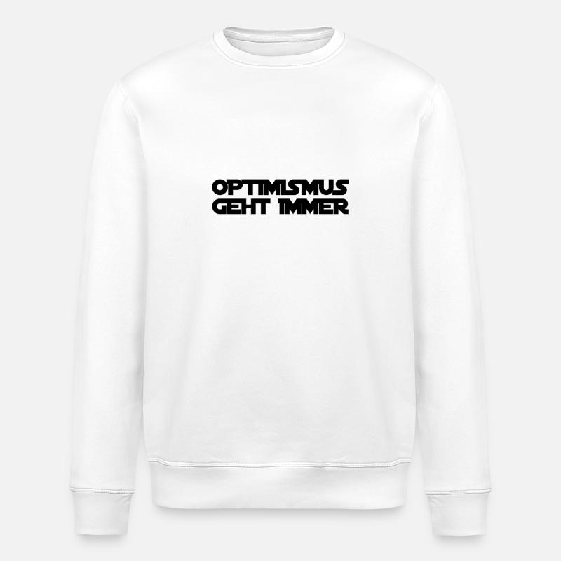 Optimismus ist genial - Stanley/Stella Unisex Bio-Sweatshirt ROLLER - Weiß