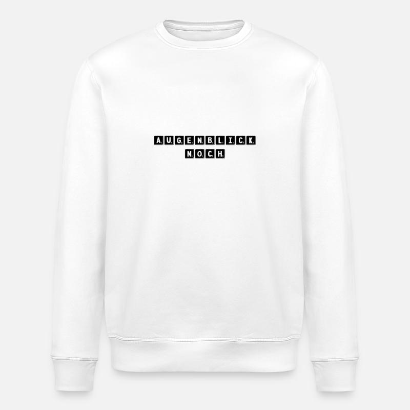 Augenblick noch - Stanley/Stella Unisex Bio-Sweatshirt ROLLER - Weiß