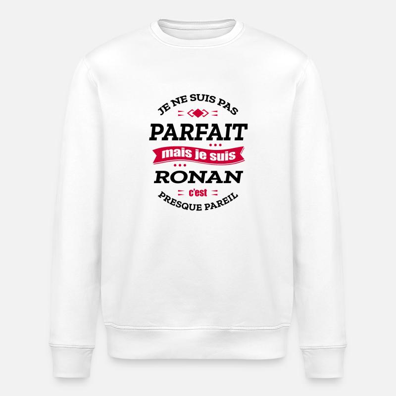 RONAN PARFAIT - PRENOM RONAN - Sweat bio ROLLER Stanley/Stella Unisexe - blanc