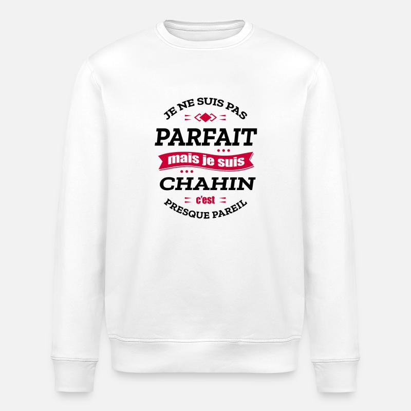 CHAHIN PARFAIT - PRENOM CHAHIN - Sweat bio ROLLER Stanley/Stella Unisexe - blanc