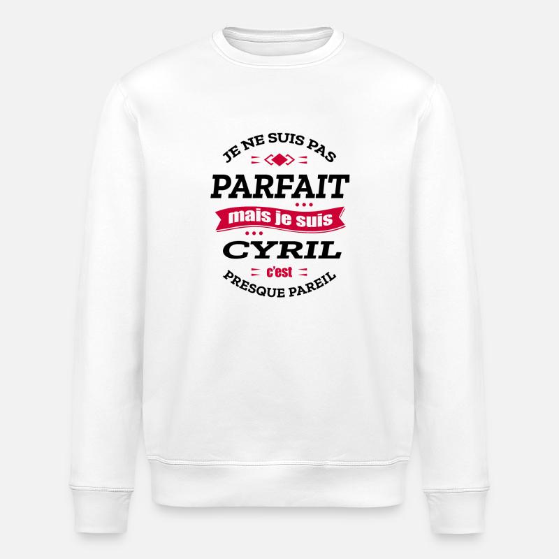 CYRIL PARFAIT - PRENOM CYRIL - Sweat bio ROLLER Stanley/Stella Unisexe - blanc