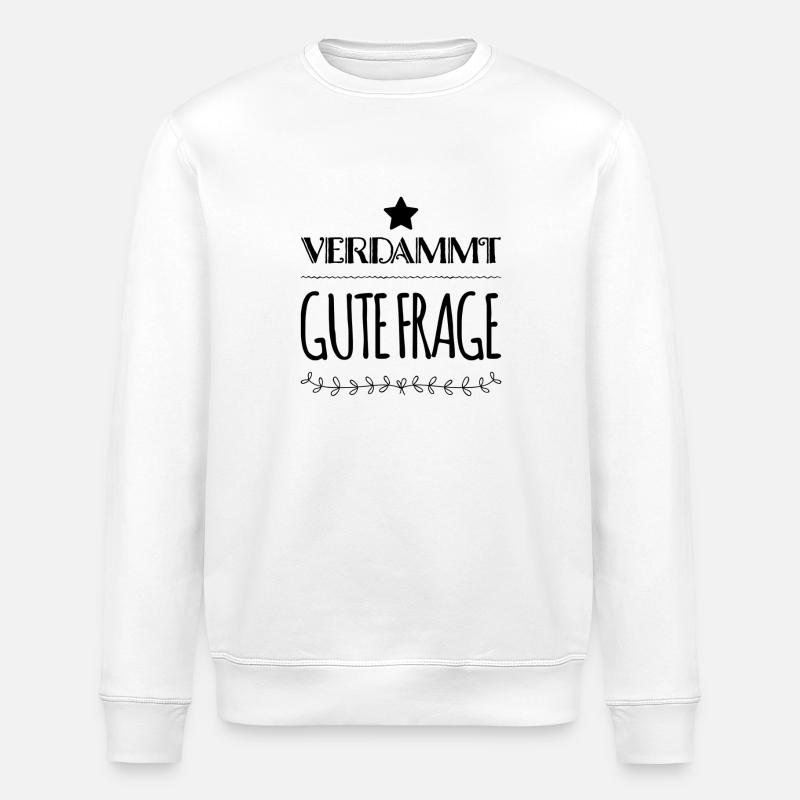 gute Frage - Stanley/Stella Unisex Bio-Sweatshirt ROLLER - Weiß