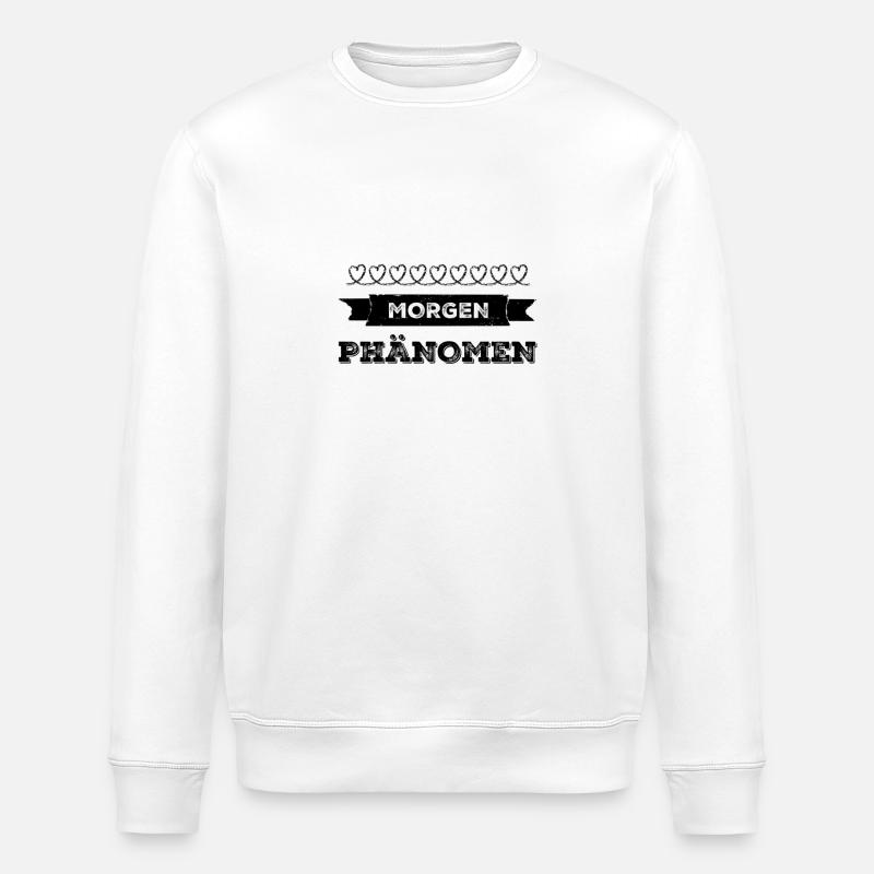 ich bin ein Morgenphänomen - Stanley/Stella Unisex Bio-Sweatshirt ROLLER - Weiß