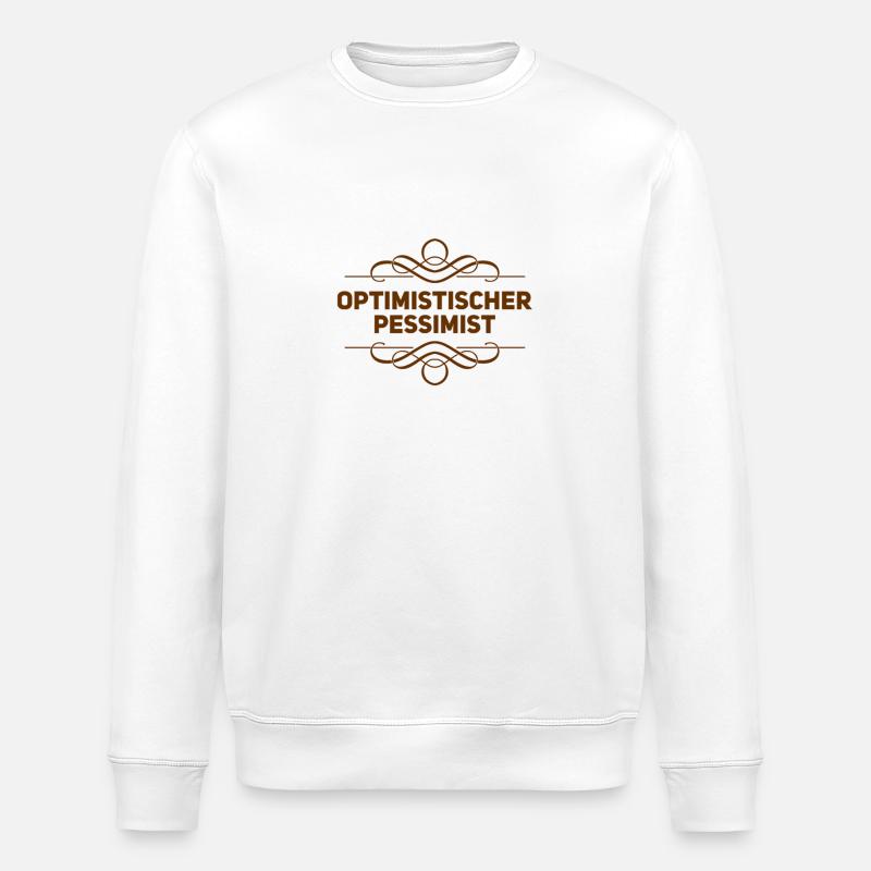 ich mag Pessimismus - Stanley/Stella Unisex Bio-Sweatshirt ROLLER - Weiß