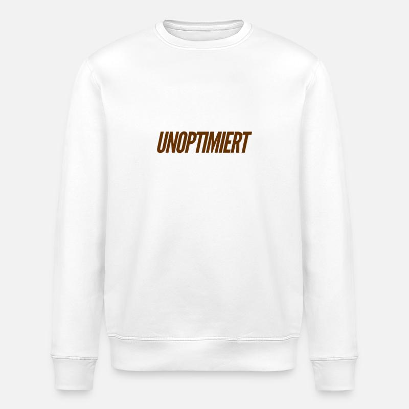ich will mich optimieren - Stanley/Stella Unisex Bio-Sweatshirt ROLLER - Weiß