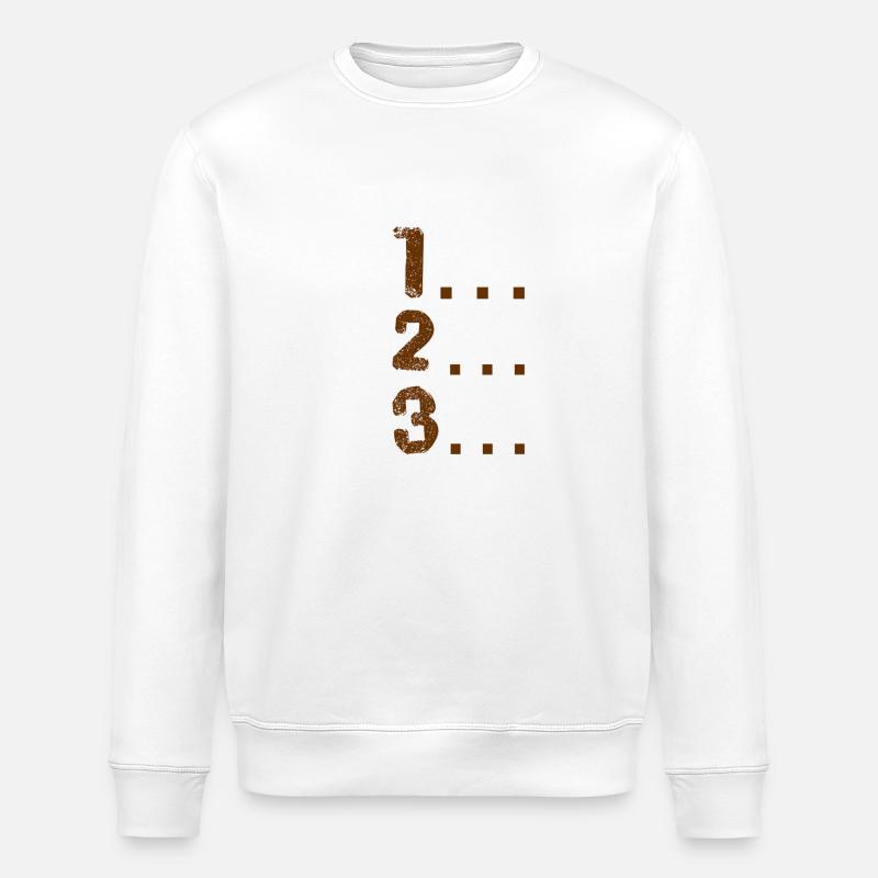 I'm counting to three - Stanley/Stella ROLLER Unisex Organic Sweatshirt - white