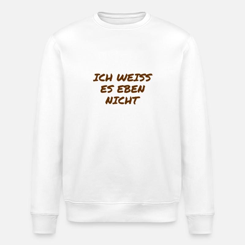 I don't know - Stanley/Stella ROLLER Unisex Organic Sweatshirt - white