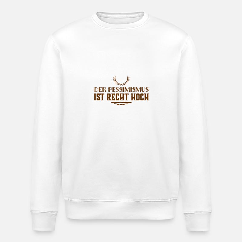 pessimism is quite high - Stanley/Stella ROLLER Unisex Organic Sweatshirt - white