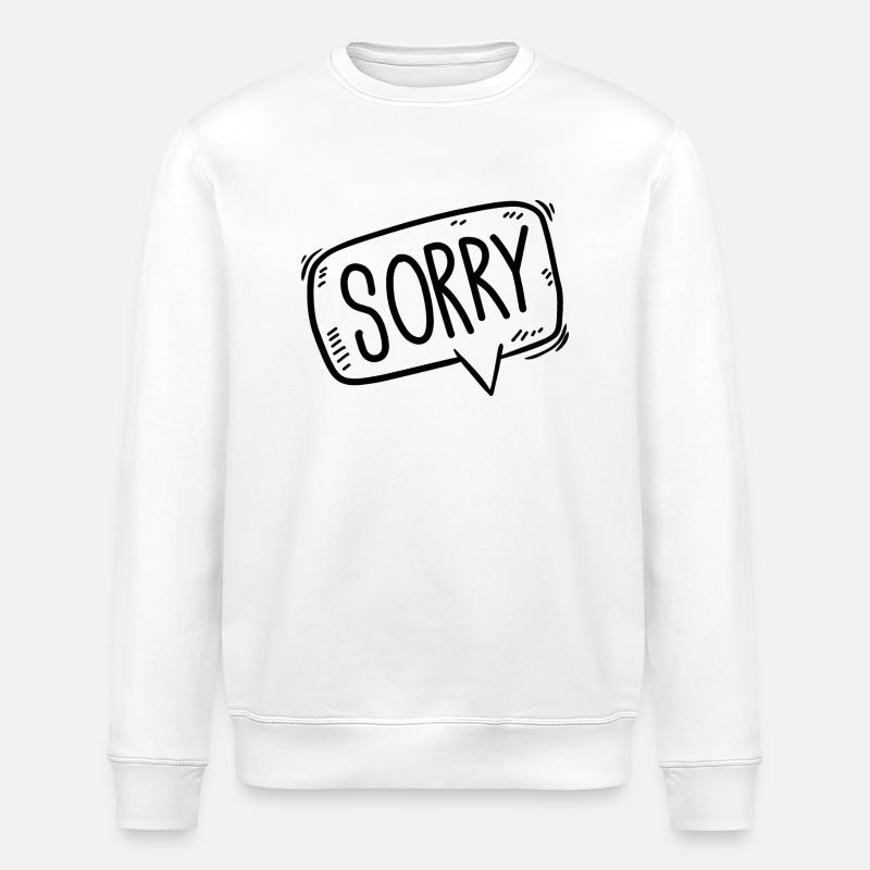 Speech bubble sorry comic - Stanley/Stella ROLLER Unisex Organic Sweatshirt - white