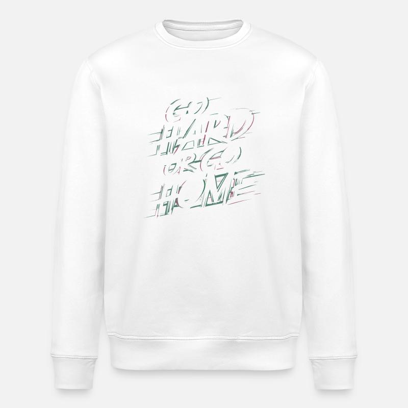 Faites-le - allez-y ou partez - Sweat bio ROLLER Stanley/Stella Unisexe - blanc