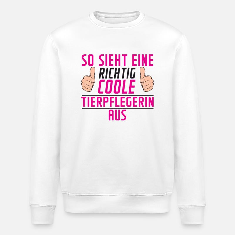 Tierpflegerin | Pflege | Tierheim | Spruch - Stanley/Stella Unisex Bio-Sweatshirt ROLLER - Weiß