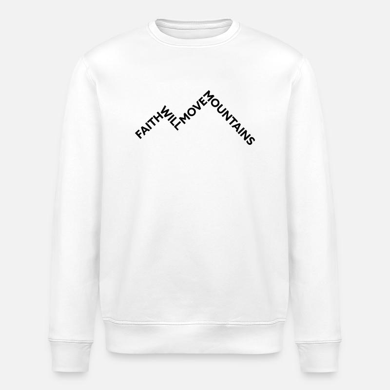 Faith will move Mountains - Stanley/Stella Unisex Bio-Sweatshirt ROLLER - Weiß