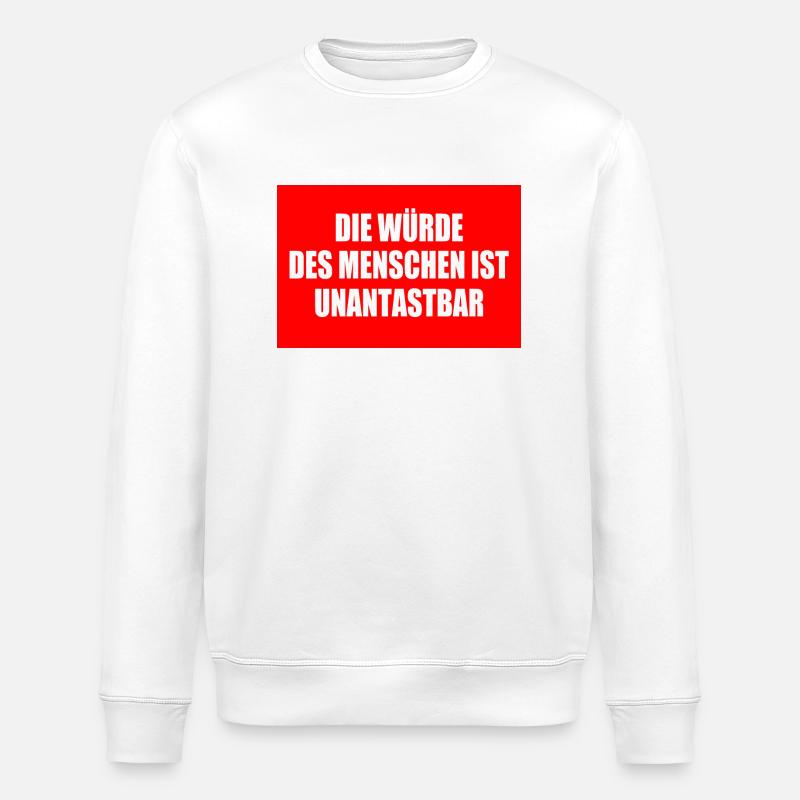 Human dignity is inviolable - Stanley/Stella ROLLER Unisex Organic Sweatshirt - white
