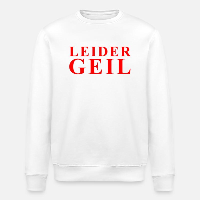 Malheureusement déclaration excitée en rouge - Sweat bio ROLLER Stanley/Stella Unisexe - blanc