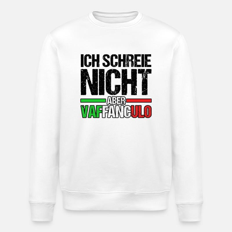 Italie Italien Vaffanculo - Sweat bio ROLLER Stanley/Stella Unisexe - blanc