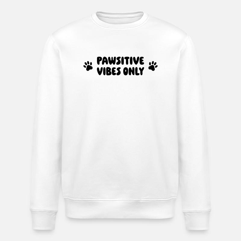 Pawsitive vibes only - Stanley/Stella Unisex Bio-Sweatshirt ROLLER - Weiß