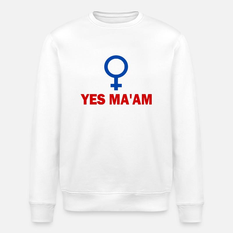 yes ma'am - Stanley/Stella Unisex Bio-Sweatshirt ROLLER - Weiß