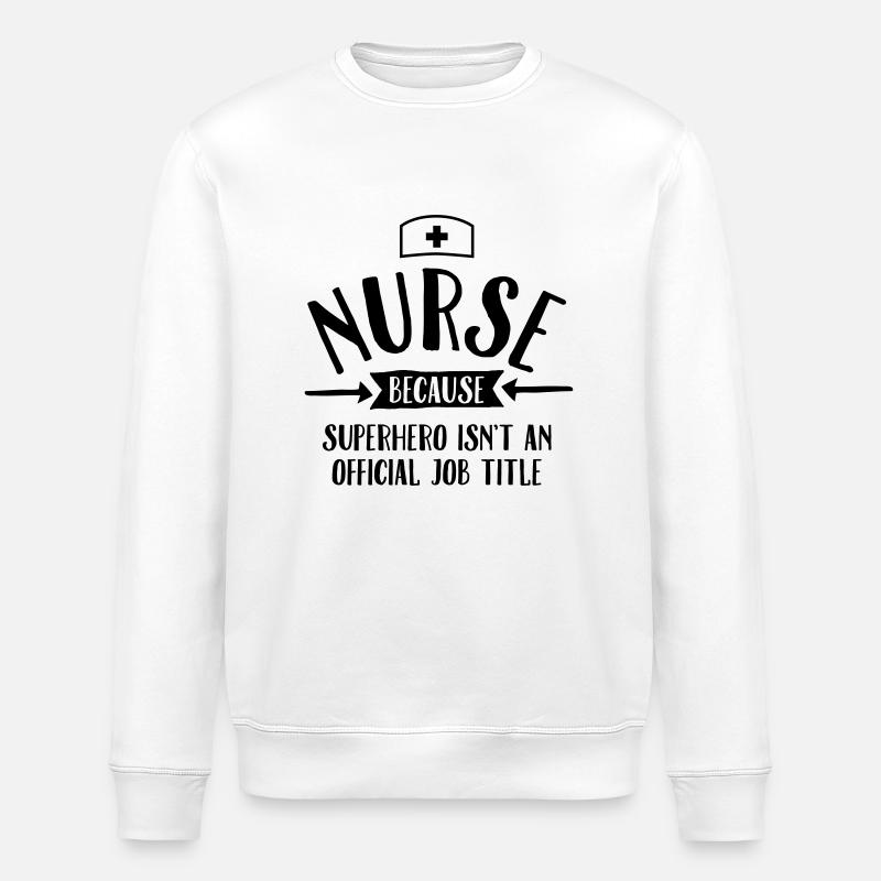 Nurse - Superhero - Stanley/Stella Unisex Bio-Sweatshirt ROLLER - Weiß